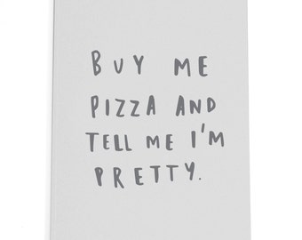 SALE: Buy Me Pizza Notebook - A5 Lined Pages Notebook - Kraft Cover - D/C