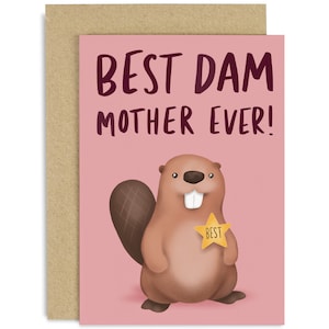 Best Dam Mother Ever Card - Mother's Day Card - Mum Card - Funny Card - Family Card - Birthday Card For Mum - For Mum - Joke Card for Mum