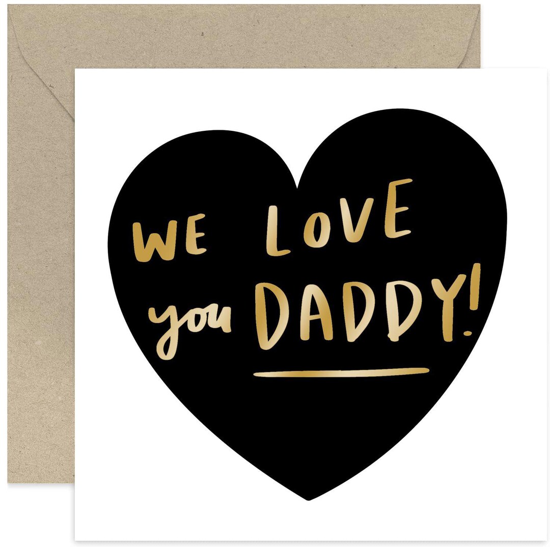 We Love You Daddy Card - Birthday Card for Daddy - Cute Birthday Card ...