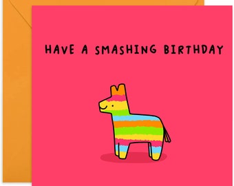 Have A Smashing Birthday Card - Birthday Card - Funny Birthday Card - Birthday Card - Card For Friend - Card For Family - Rainbow Card