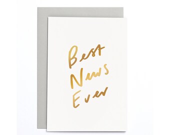 Best News Ever Small Card - Motivational Card - Congratulations Card - Congrats Card - Well Done Card - Gold Foil Card - SCC22