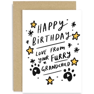 Happy Birthday From Your Furry Grandchild Card - Birthday Card - Card For Pet Lover - From The Dog - From The Cat - Funny Pet Card