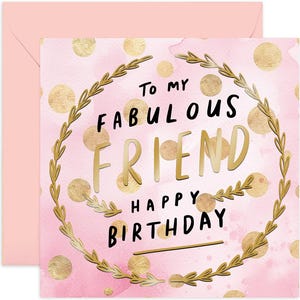 Happy Birthday To My Fabulous Friend Card - Birthday Card for Friend -  Fabulous Friend - Friendship Card - Card For Best Friend - Cute Card