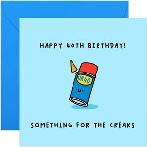 Happy 40th Birthday, Something For The Creaks Card Happy Birthday Funny Birthday Card Card For Friends and Family 40th Birthday image 1