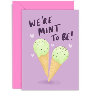 Mint To Be Ice Cream Card - Anniversary Card - Love Card - Valentine&#39;s Day Card - Joke Love Card - Foodie Card - For Him - For Her