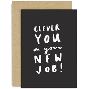 Clever You On Your New Job Card - Supportive Card - Well Done Card - You&#39;re Got This Card - Congratulations Card - New Job Card - Good Luck