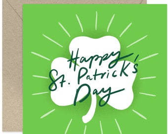 Happy St.Patrick's Day Card - St. Patrick's Day - Seasonal Card - Holiday Card - Clover Card - Celebration Card - St. Paddy's Day