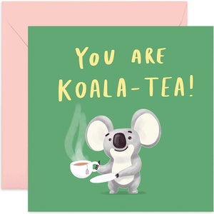 You&#39;re Koalaty Card - Supportive Card - Love Card - Friendship Card - Card for Best Friend - Cute Card - Card for Friends - Joke Card