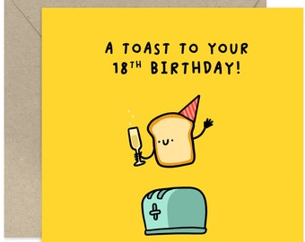 A Toast To Your 18th Birthday Card - Happy 18th Birthday Card - 18th Birthday Card - Celebration Card - Funny Card - A Toast To You Card