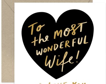 Most Wonderful Wife Card - Valentine's Day Card - Love Card - Anniversary Card - Loving Card - Wife Birthday Card - Card for Wife - For Her