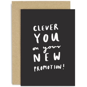 Clever You On Your New Promotion  Card - Supportive Card - Well Done Card - Congratulations Card - New Job Card - Good Luck - Promotion Card
