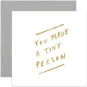 You Made a Tiny Person Card - Fun New Baby Card - New Baby Greeting Card - Card For Friends and Family - Congratulations Card - New Baby