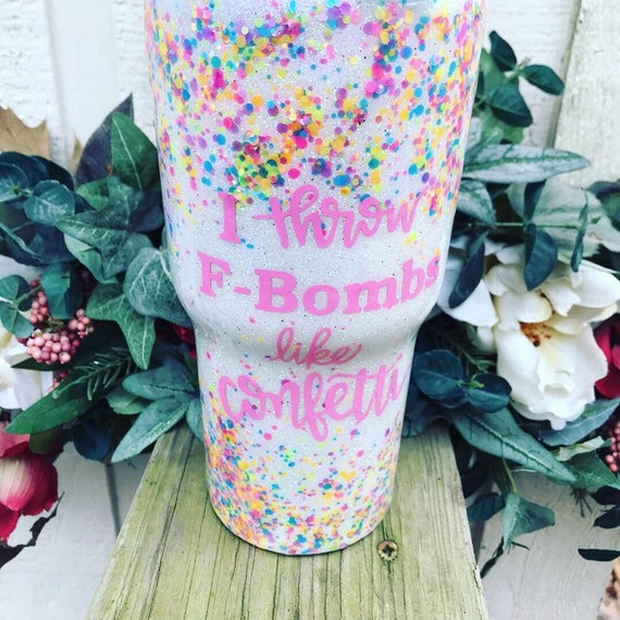 F bombs like Confetti Tumbler, Glitter Tumbler Personalized