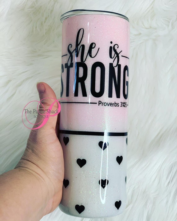 She is Strong Glitter Cup, Glitter Tumbler, Personalized Tumbler