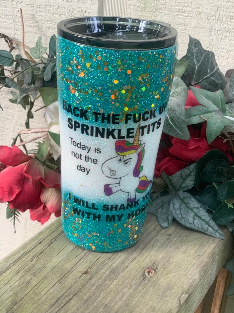 Back the F/%/&* up Sprinkle Tumbler Glitter Tumbler Personalized Tumbler