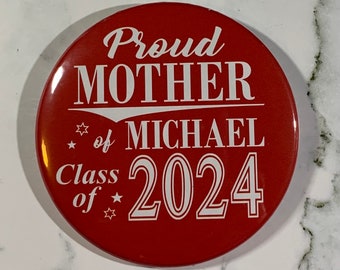 Personalized Class of 2024 Proud Family Buttons with Graduate's Name, Graduation Pins, Custom Graduation Buttons, Senior Class of 2024 Pins