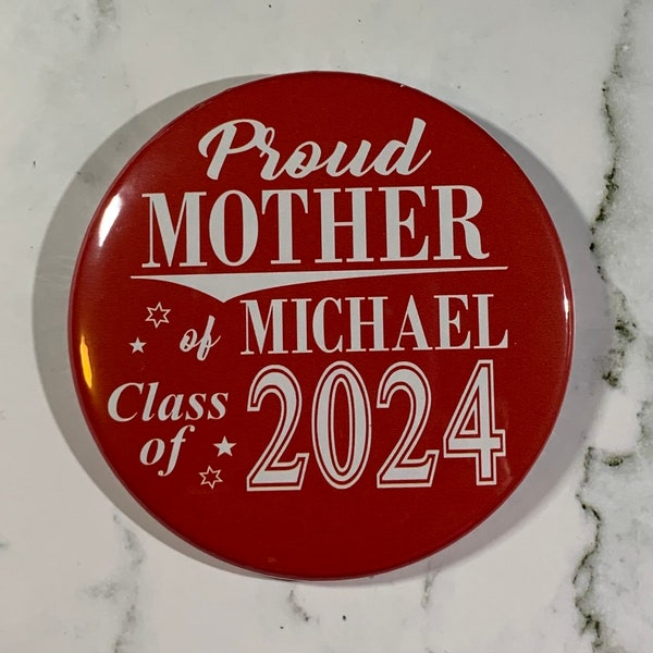 Personalized Class of 2024 Proud Family Buttons with Graduate's Name, Graduation Pins, Custom Graduation Buttons, Senior Class of 2024 Pins