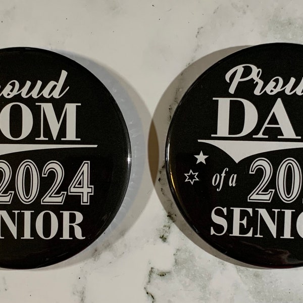 Senior Class of 2024 Proud Family Buttons, Proud Senior Buttons, Senior Pins, Graduation Pins, Graduation Favors, Senior Night Pins