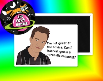 May include: A white magnet with a cartoon illustration of a man with brown hair and a black and white striped shirt. The text on the magnet reads "I'm not great at the advice. Can I interest you in a sarcastic comment?"