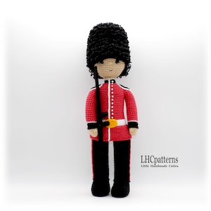 Crochet Pattern: Royal Soldier Doll, King Guard, Queen Guard, Military Man Soft Toy, Army Man, Army Boy, Warrior (English)