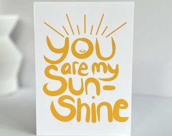 You Are My Sunshine Greeting Cards For Friends/Family, Send Love Card, Gift For Him or Her