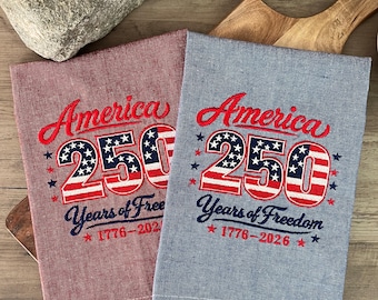 America 250th Anniversary Commemorative Embroidered Kitchen Towel