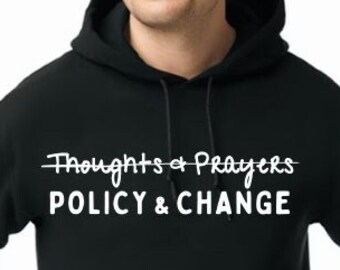 Hooded Sweatshirt: Policy & Change