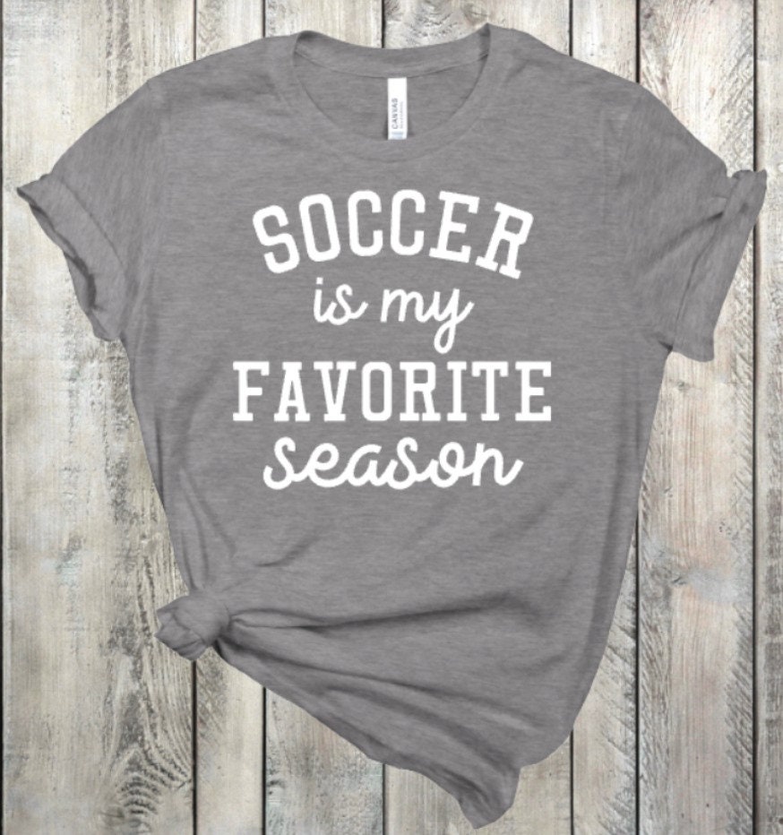 Soccer is my favorite Season | Etsy