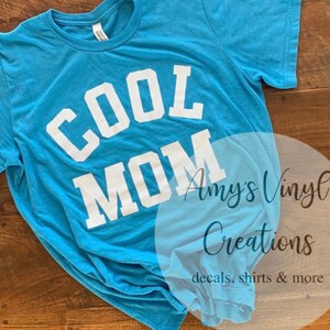 Cool Mom T-Shirt