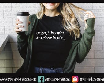 Oj, jag köpte en till bok... -bokälskare-tröja - rolig t-shirt - trendig t-shirt - unisex-tröja