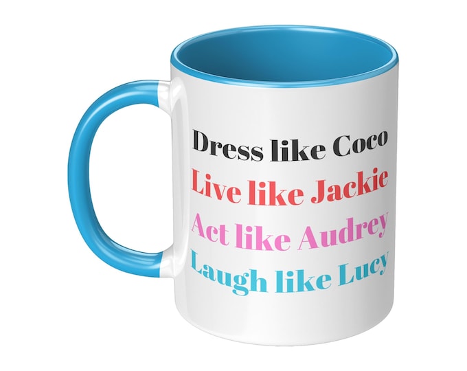 LIVE LIKE JACKIE Blue Accent Mug 11 oz Ceramic Coffee Cup Birthday Gift for Women Who Love Fashion and Coffee or Gift for Jackie Kennedy Fan