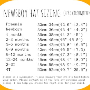 May include: A chart showing newsboy hat sizing for babies and toddlers. The chart lists sizes in inches and centimeters, and includes age ranges from preemie to 4T.