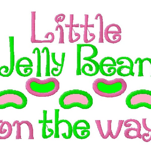Little Jelly Bean On The Way! Embroidery Design