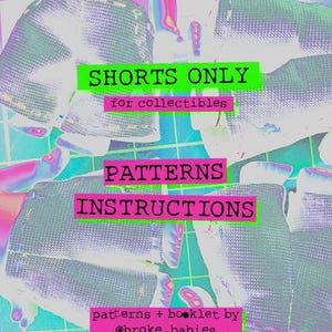 shorts for collectibles – pattern booklet (SHORTS ONLY)