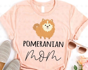Pomeranian Mom Shirt, Pomeranian Mom Gifts, Pomeranian Mama, Pomeranian Dog, Orange Pomeranian, Gifts for Her, Mom Gifts, Dog Lover Gifts