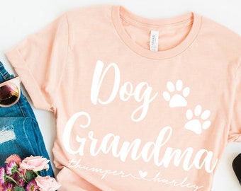 Dog Grandma Personalized Pet Name Shirt, Custom Dog Shirt, Dog Shirt, Dog Paws, Dog Lovers, Gifts for Her, Gifts for Him, Dog Owners