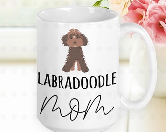 Labradoodle Mom Mug, Labradoodle Mom Gifts, Labradoodle Mama, Labradoodle Dog, Gifts for Her, Gift for Mom, Dog Lover Gift, Dog Owner Gift