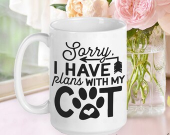 Plans with my Cat, Cat Mom Mug, Cat Mom Gift, Cat Mama, Gifts for Cat Moms, Gifts for Cat Lovers, Gifts for Women, Gifts for Friends