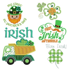 May include: A collection of St. Patrick's Day embroidery designs featuring a leprechaun face, a dump truck carrying shamrocks, a four-leaf clover, and text including "my first st. patrick's day," "irish," "part irish all trouble," and "born irish."