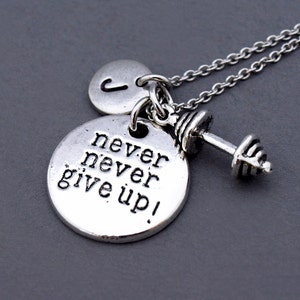 Never never give up, Barbell charm necklace, Inspire charm, Inspirational charm, barbell charm jewelry, weightlifting, Exercise, fitness