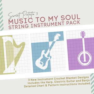 String Instrument - Crochet Blanket Pattern - Music to My Soul Expansion pack, harp, electic guitar, banjo, decorative crochet blanket, band