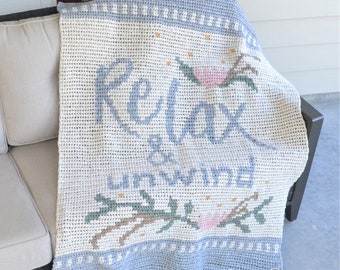 Relax & Unwind Blanket, Crochet Pattern, Afghan, Home Decor