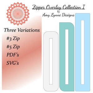 Zipper Overlay Collection I, PDF and SVG cutting files included, this is a digital file