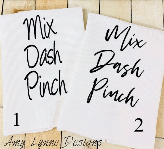 Mix, Dash, Pinch Waffle Weave Flour Sack Towel, Embroidered Kitchen Towel, Embroidered Flour Sack Towel, Waffle Weave Towel