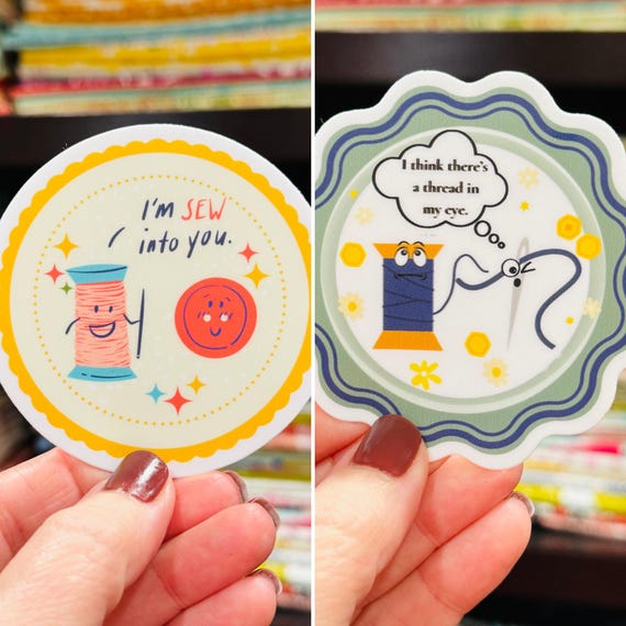 Sewing Sticker Bundle | I’m SEW Into You + Thread in My Eye Vinyl Stickers