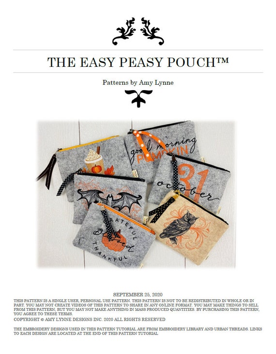 The Easy Peasy Pouch™ PDF Pattern, this is NOT a Physical Item