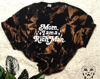 Mom I Am A Rich Man Feminist Shirt Y2k Clothing Y2k Aesthetic 