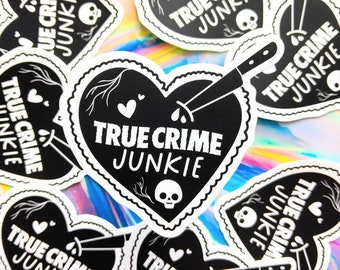 True Crime Junkie Sticker, True Crime Decal, Trendy Sticker, Waterbottle Decal, Car Decal, Podcast Sticker, True Crime, True Crime Junkie