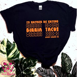 Tacos Shirt, Birria Shirt, Graphic Shirt, Funny Shirt, Taco Lover, Pickles, Graphic TShirt, Birria Tacos, Cute Shirt, Taco Gift, Birria