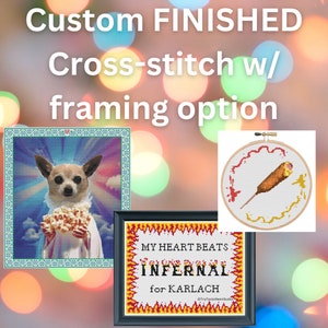 CUSTOM Cross-stitch Piece, Finished with optional Framing